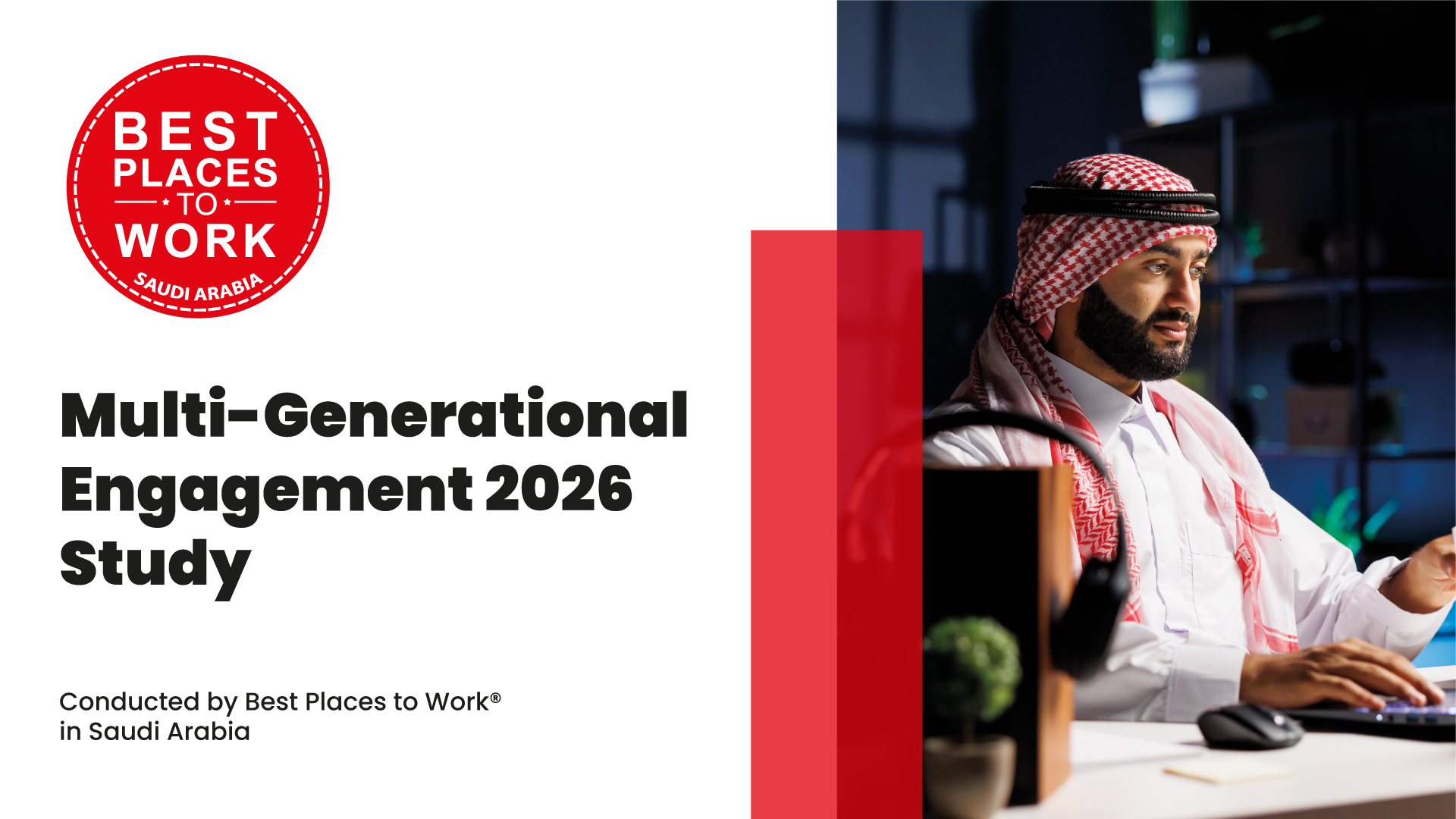 Multi-Generational Engagement 2026 Study – Saudi Arabia 