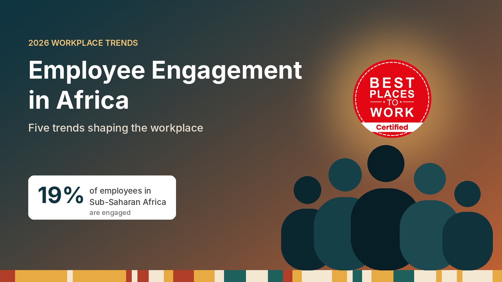 Employee Engagement in Africa: Five Trends Shaping the Workplace in 2026