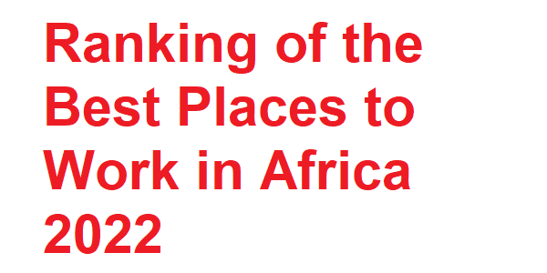 Ranking of the Best Places to Work in Africa