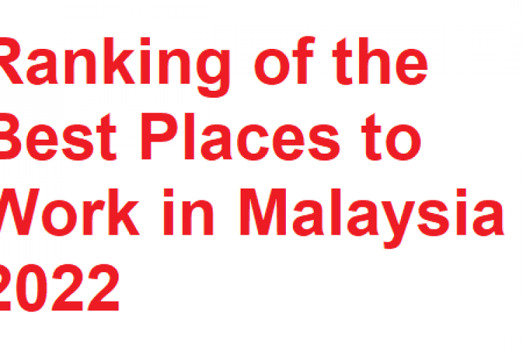 Ranking of the Best Places to Work in Malaysia 2022